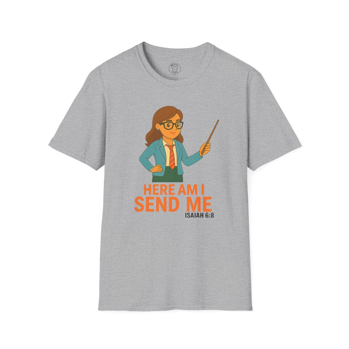 Female Teacher "Here Am I Send Me" T-Shirt (Isaiah 6:8) — Christian Educator Gift — view 5