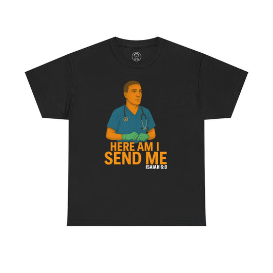 "Here Am I Send Me" Male Nurse T-Shirt — Christian Healthcare (Isaiah 6:8) — view 2
