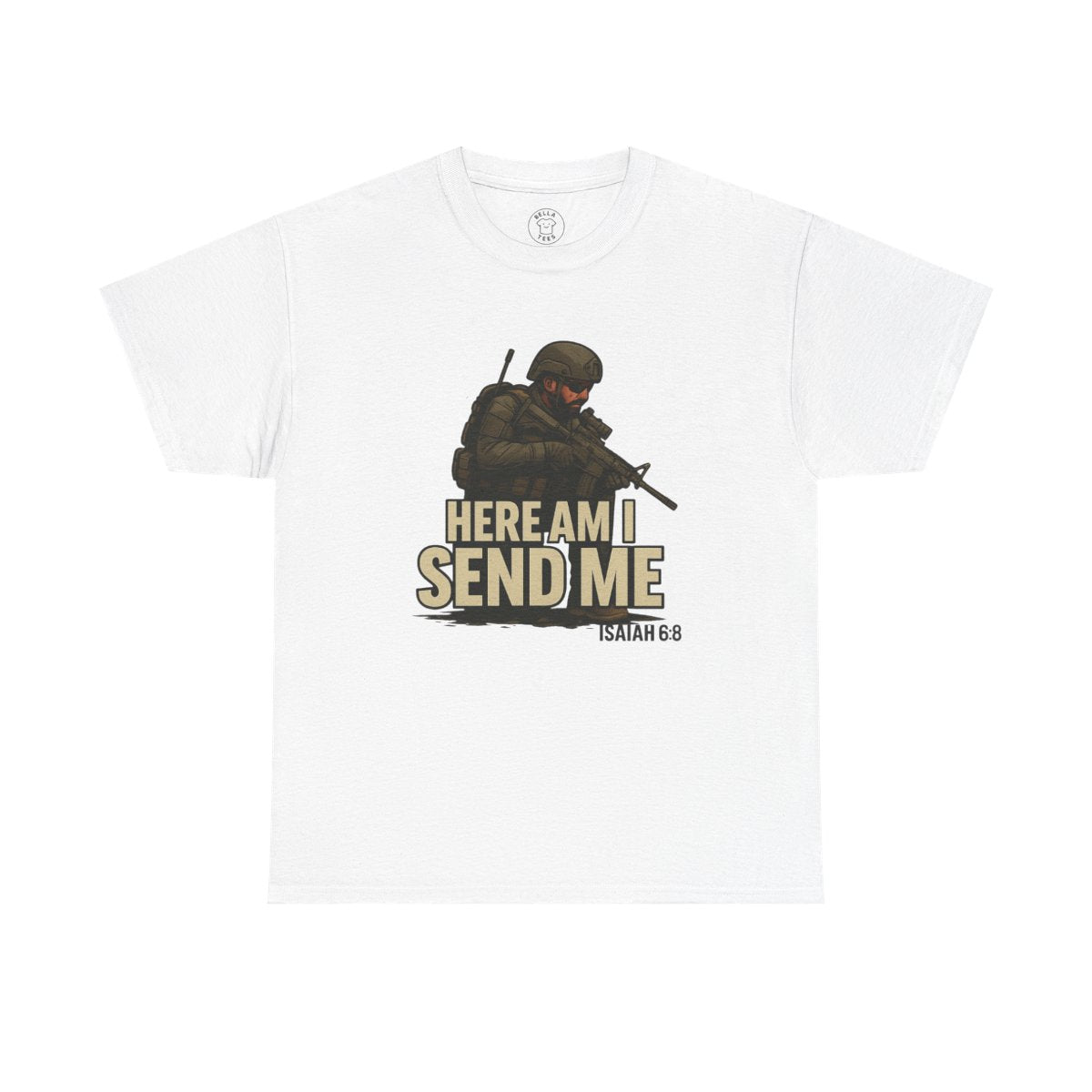 "Here Am I Send Me" T-Shirt (No Back) — Military Christian Scripture (Isaiah 6:8) — view 3